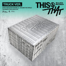 [PRE-ORDER] Stray Kids - THIS & THAT [10th Mini Album - TRUCK Ver.]